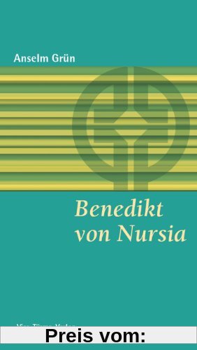 Benedikt von Nursia: Seine Botschaft heute